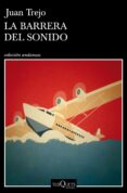 LA BARRERA DEL SONIDO de TREJO, JUAN 