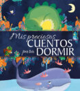 MIS PRECIOSOS CUENTOS PARA DORMIR di VV.AA. 