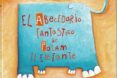 ABECEDARIO FANTASTICO DE PATAM, EL ELEFANTE di GISBERT, MONTSE 