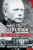 ACHTUNG PANZER! de GUDERIAN, HEINZ 