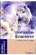 II JORNADAS ECUESTRES: 2000 AOS DE NUESTRO CABALLO di VV.AA. 