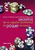 SECRETOS DE UN JUGADOR PROFESIONAL DE POQUER DE TORNEOS di LITTLE, JONATHAN 