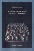 SAPERE AUDE RAPS: ELIOTIANA 5, BAJO IZDA de FORTUNY, FRANCISCO 