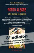 PORTO ALEGRE: OTRO MUNDO ES POSIBLE di VV.AA. 