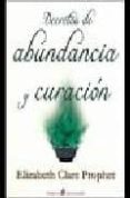 DECRETOS DE ABUNDANCIA Y CURACION de PROPHET, ELIZABETH CLARE 
