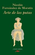 EL ARTE DE LAS PUTAS de FERNANDEZ DE MORATIN, NICOLAS 