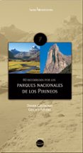 PARQUES NACIONALES DE LOS PIRINEOS: 80 RECORRIDOS di CASTAGNET , DIDIER  NEVERY, GERARD 