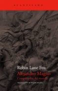 ALEJANDRO MAGNO: CONQUISTADOR DEL MUNDO de FOX, ROBIN LANE 