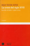 LA CRISIS DEL SIGLO XVII di TREVOR-ROPER, HUGH 