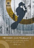 HISTORIAS CON HUELLA 2 di VV.AA. 