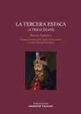 LA TERCERA ESTACA di SORESCU, MARIN 