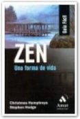 ZEN: UNA FORMA DE VIDA de HUMPHREYS, CHRISTMAS  HODGE, STEPHEN 