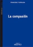 LA COMPASION de TORRALBA, FRANCESC 