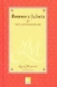ROMEO Y JULIETA de SHAKESPEARE, WILLIAM 