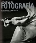 EL ARTE DE LA FOTOGRAFIA di VV.AA. 