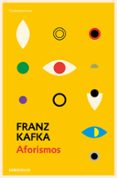 AFORISMOS de KAFKA, FRANZ 