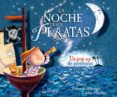 LA NOCHE DE LOS PIRATAS: UN POP-UP DE AVENTURAS de HARRIS, PETER 