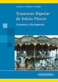 TRASTORNO BIPOLAR DE INICIO PRECOZ di TOMAS I VILALTELLA, JOSEP BIELSA CARRAFA, ANNA 