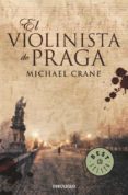 EL VIOLINISTA DE PRAGA de CRANE, MICHAEL 