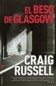 EL BESO DE GLASGOW di CRAIG, RUSELL 