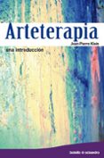 ARTETERAPIA: UNA INTRODUCCION di VV.AA