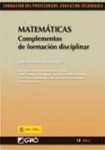 MATEMATICAS COMPLEMENTOS DE FORMACION DISCIPLINAR di GONI, JESUS MARIA 