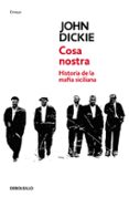 COSA NOSTRA de DICKIE, JOHN 