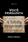 Você Pergunta A Bíblia Responde (ebook)