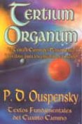 TERTIUM ORGANUM: EL TERCER CANON DEL PENSAMIENTO (2 ED) di OUSPENSKY, P. D. 