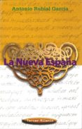 LA NUEVA ESPAA di RUBIAL GARCIA, ANTONIO 