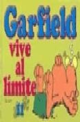 GARFIELD 11: VIVE AL LIMITE de DAVIS, JIM 
