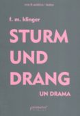 STURM UND DRANG. UN DRAMA de KLINGER, F.M. 