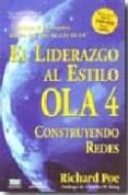 EL LIDERAZGO AL ESTILO OLA 4: CONSTRUYENDO REYES de POE, RICHARD 