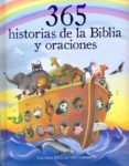 (PE) 365 HISTORIAS DE LA BIBLIA Y ORACION di VV.AA