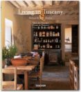 LIVING IN TUSCANY (ED. TRILINGE ITALIANO-PORTUGUES-ESPAOL) de STOELTIE, BARBARA  STOELTIE, RENE 