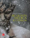 MICOLOGA MEDICA ILUSTRADA 5 EDICIN di VV.AA. 