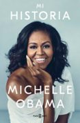 MI HISTORIA (EDICION EN ESPAOL) de OBAMA, MICHELLE 