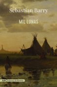 MIL LUNAS (ADN) de BARRY, SEBASTIAN 