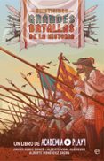 VEINTICINCO GRANDES BATALLAS DE LA HISTORIA di ACADEMIA PLAY 