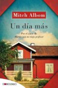 UN DIA MAS de ALBOM, MITCH 