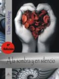 A LA SOMBRA Y EN SILENCIO di HOCKING, ULISES 