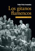 LOS GITANOS FLAMENCOS de PEA FERNANDEZ, PEDRO 
