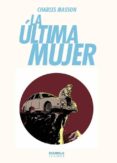 LA ULTIMA MUJER de MASSON, CHARLES 