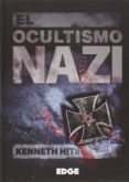 EL OCULTISMO NAZI di HITE, KENNETH 