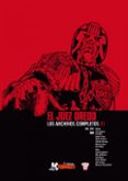 EL JUEZ DREDD: LOS ARCHIVOS COMPLETOS N 1 (INTEGRAL) di WAGNER, JOHN 