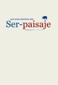 SER-PAISAJE di HERNANDEZ LEON, JUAN MIGUEL 