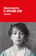 EL VESTIDO AZUL di DESBORDES, MICHELE 