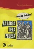 LA CARGA DE LA PRUEBA di ESCALER BASCOMPTE, RAMON 