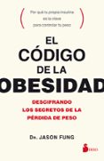 EL CODIGO DE LA OBESIDAD de FUNG, JASON 