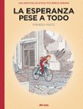 LA ESPERANZA PESE A TODO 1 UNA AVENTURA DE SPIROU POR EMILE BRAVO di BRAVO, EMILE 